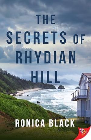 The Secrets of Rhydian Hill by Ronica Black