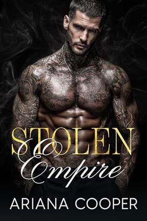 Stolen Empire by Ariana Cooper
