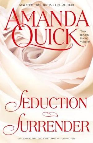 Seduction and Surrender: Two Novels in One Volume by Amanda Quick