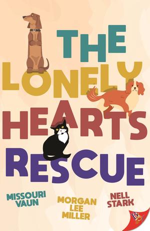 The Lonely Hearts Rescue by Morgan Lee Miller, Missouri Vaun, Nell Stark