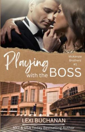 Playing with the Boss: Seduce (McKenzie Brothers #1)