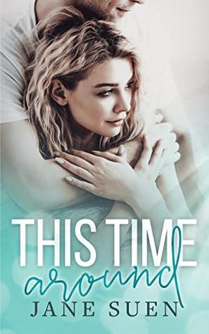 This Time Around by Jane Suen