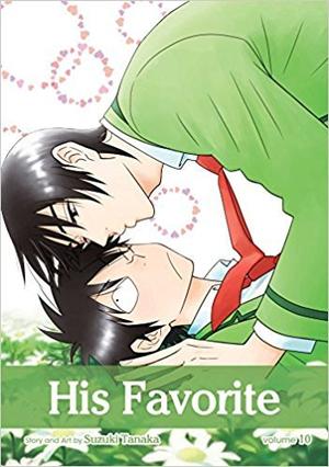 His Favorite, Vol. 10 (アイツの大本命 / His Favorite #10)