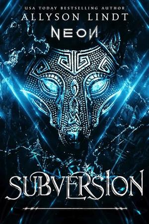 Subversion by Allyson Lindt