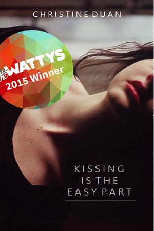Kissing is the Easy Part by Christine Duann
