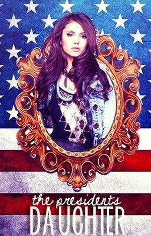 The Presidents Daughter by xoxo_mysteriousgirl