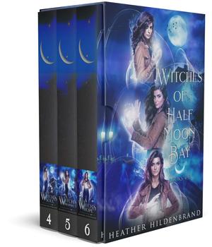 Witches of Half Moon Bay Series Box Set: Books 4-6 by Heather Hildenbrand