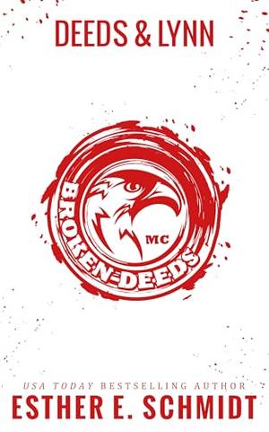 Deeds & Lynn Collection by Esther E. Schmidt