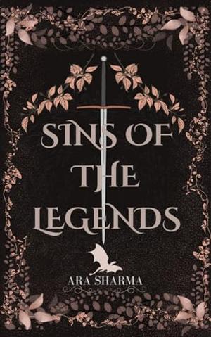 Sins Of The Legends by Ara Sharma