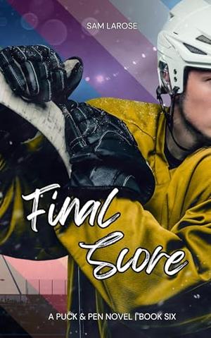 Final Score by Sam LaRose