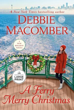 A Ferry Merry Christmas by Debbie Macomber