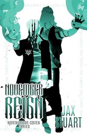 November Reign (Northarbor Coven #3)