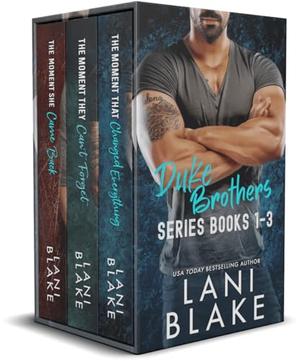 Duke Brothers Series, Books 1-3: A Small Town Romance Boxset by Lani Blake