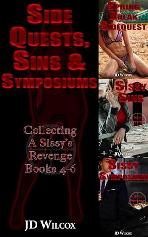 Side Quests, Sins & Symposiums by JD Wilcox