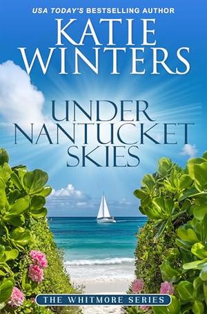 Under Nantucket Skies (The Whitmore #4)