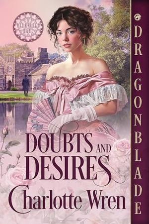 Doubts and Desires by Charlotte Wren
