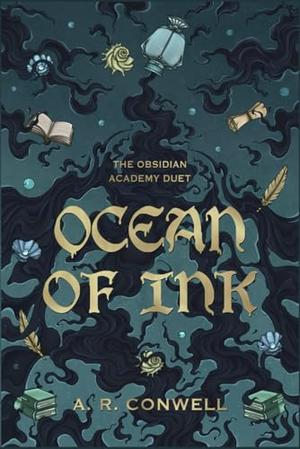 Ocean of Ink by A. R. Conwell