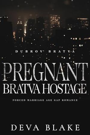 Pregnant Bratva Hostage: Forced Marriage Age Gap Romance (Dubrov Bratva #17)
