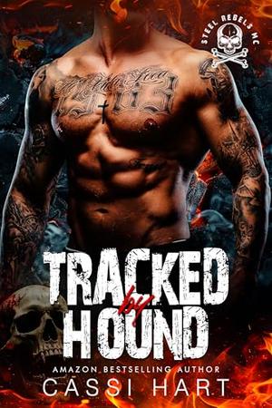 Tracked by Hound by Cassi Hart