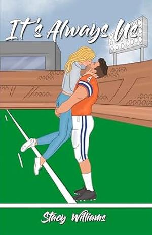 It's Always Us by Stacy Williams