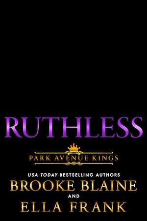 Ruthless (Park Avenue Kings #5)