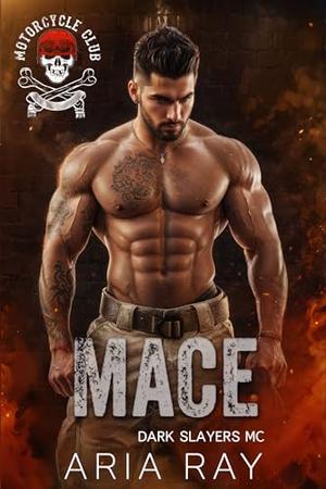 Mace (Dark Slayers MC #22)
