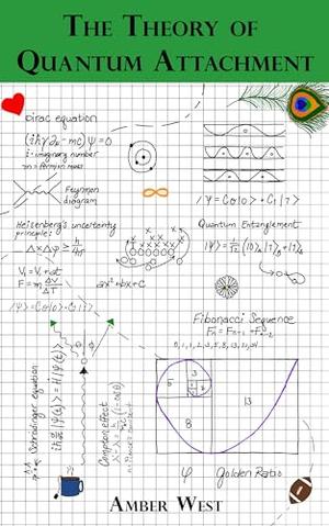The Theory of Quantum Attachment by Amber West