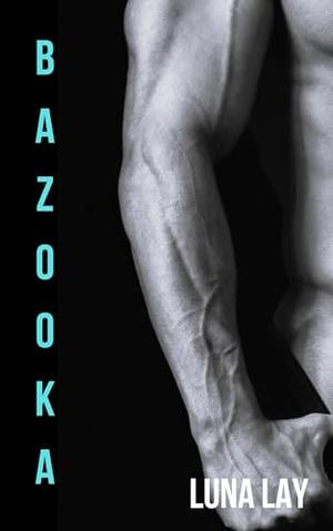 Bazooka (The Loser's Division #2)