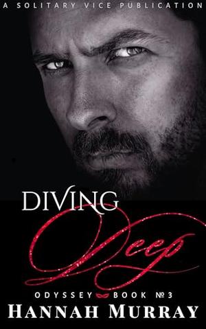 Going Deep by Hannah Murray