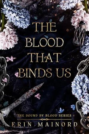 The Blood that Binds Us (Bound by Blood #1)