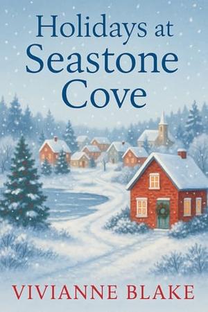 Holidays at Seastone Cove (Seastone Cove #6)