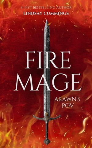 FIREMAGE: Arawn's POV by Lindsay Cummings