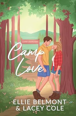 Camp Love by Ellie Belmont, Lacey Cole