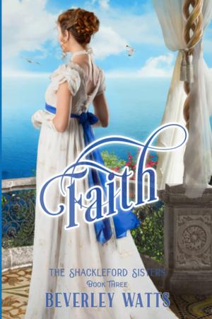 Faith by Beverley Watts