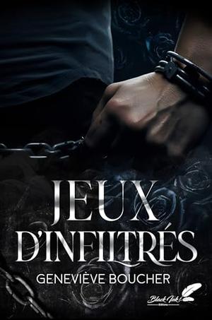 Jeux d'infiltrés by Geneviève Boucher