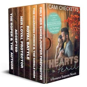 Hearts in Peril Collection: 6 Romance Suspense Novels by Cami Checketts