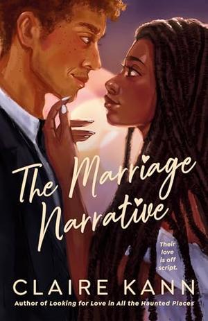 The Marriage Narrative by Claire Kann