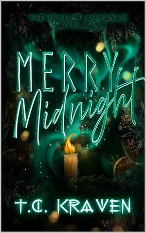 Merry Midnight by T.C. Kraven