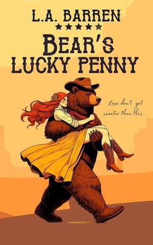 Bear's Lucky Penny by L.A. Barren