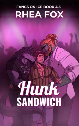 Hunk Sandwich by Rhea Fox