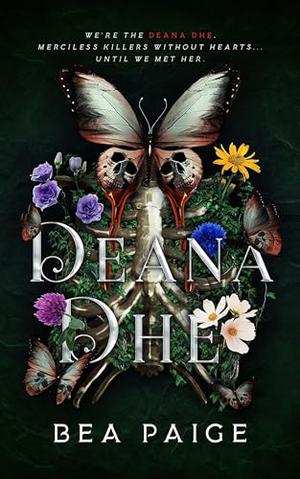 Deana-dhe : The Complete Duet Books 1 & 2 by Bea Paige