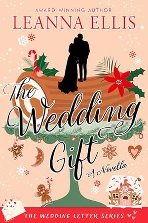 The Wedding Gift (The Wedding Letter series #4)