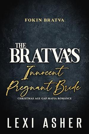 The Bratva’s Innocent Pregnant Bride (Fokin Bratva #11)