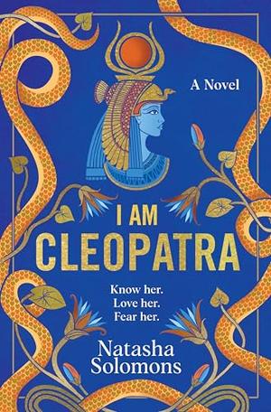 I Am Cleopatra by Natasha Solomons