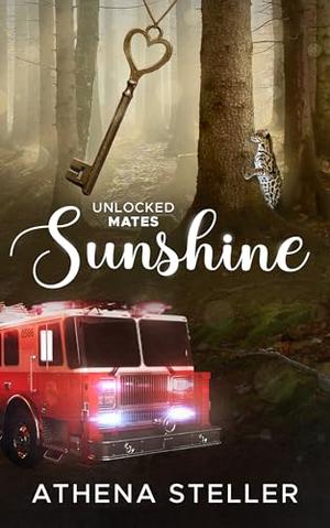 Sunshine: Unlocked mates Book 11 by Athena Steller