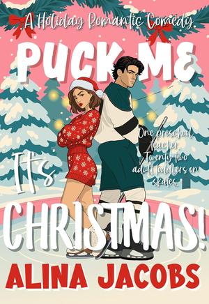 Puck Me It's Christmas! (Maplewood Falls #2)