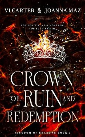 Crown of Ruin and Redemption by Vi Carter, Joanna Mazurkiewicz