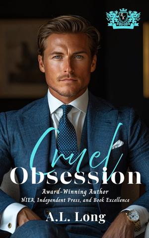 Cruel Obsession by A.L. Long