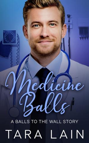 Medicine Balls (Balls to the Wall #9)
