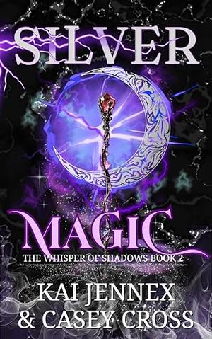 Silver Magic (The Whisper of Shadows #2)